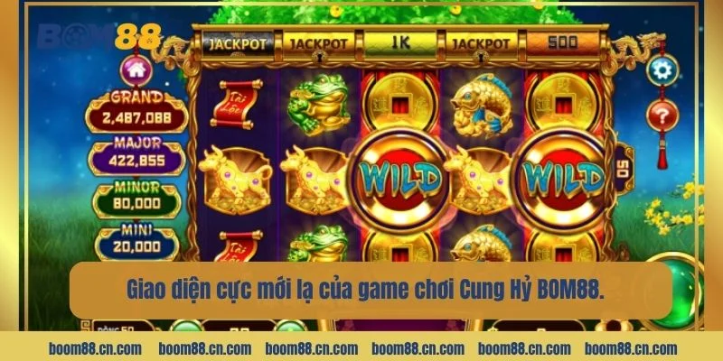 Giao diện cực mới lạ của game chơi Cung Hỷ BOM88.