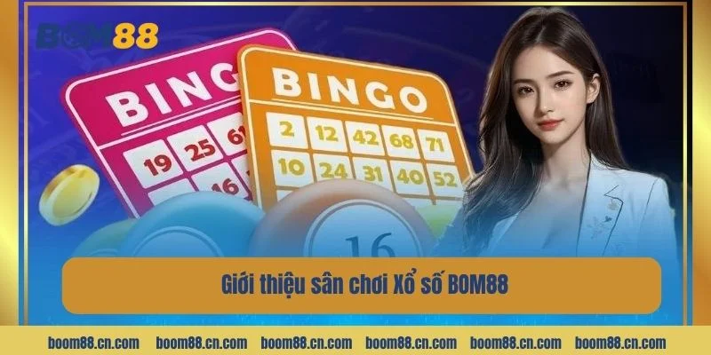 Sân chơi xổ số BOM88 dành cho những ai yêu thích số học.