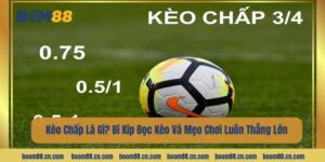 Kèo Chấp Là Gì? Bí Kíp Đọc Kèo Và Mẹo Chơi Luôn Thắng Lớn