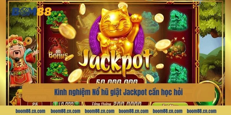Nổ hũ giật Jackpot dễ dàng hơn với các mẹo chơi khôn ngoan.