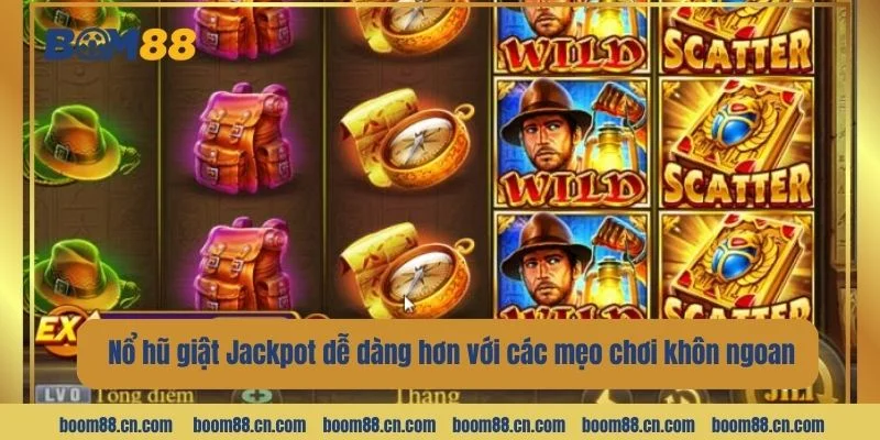Kinh nghiệm nổ hũ giật Jackpot cần vận dụng linh hoạt.