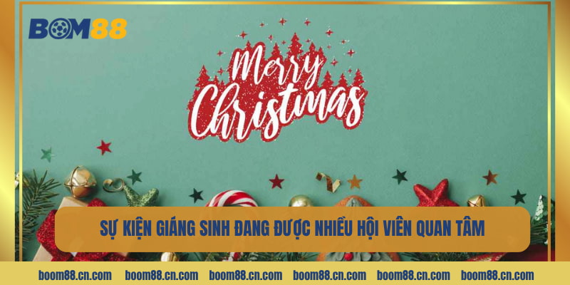 Sự kiện giáng sinh là chương trình đang được người chơi quan tâm